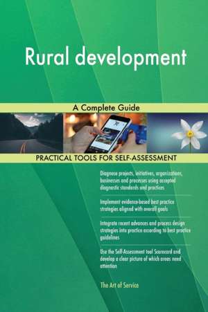 Rural development A Complete Guide de Gerardus Blokdyk