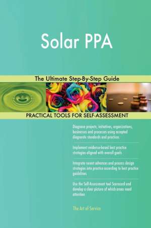 Solar PPA The Ultimate Step-By-Step Guide de Gerardus Blokdyk