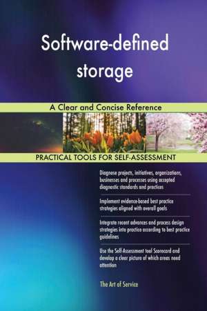 Software-defined storage A Clear and Concise Reference de Gerardus Blokdyk