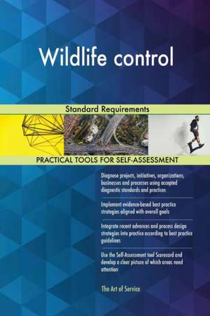 Wildlife control Standard Requirements de Gerardus Blokdyk