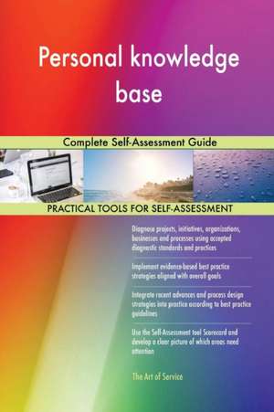 Personal knowledge base Complete Self-Assessment Guide de Gerardus Blokdyk