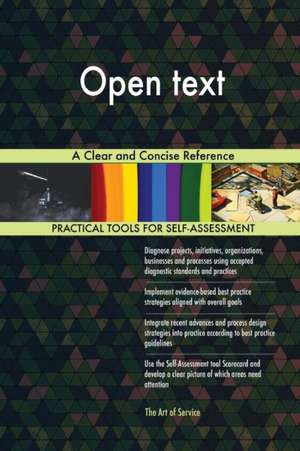 Open text A Clear and Concise Reference de Gerardus Blokdyk