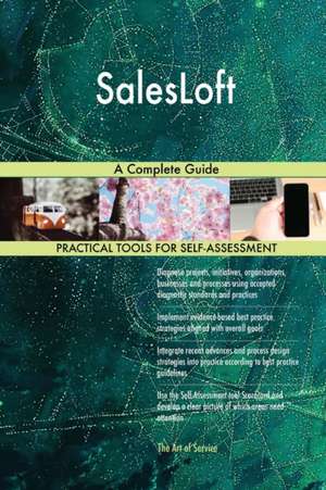 SalesLoft A Complete Guide de Gerardus Blokdyk