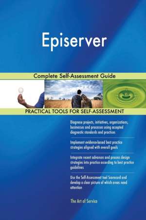 Episerver Complete Self-Assessment Guide de Gerardus Blokdyk
