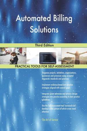 Automated Billing Solutions Third Edition de Gerardus Blokdyk