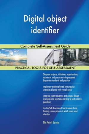 Digital object identifier Complete Self-Assessment Guide de Gerardus Blokdyk