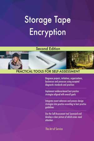 Storage Tape Encryption Second Edition de Gerardus Blokdyk