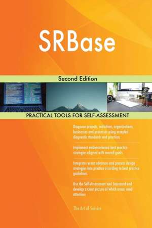 SRBase Second Edition de Gerardus Blokdyk