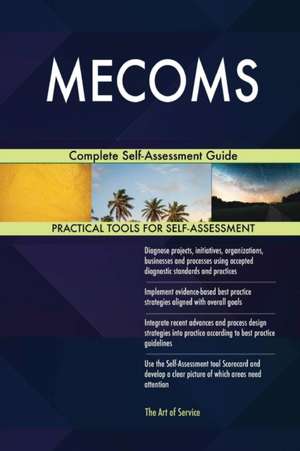 MECOMS Complete Self-Assessment Guide de Gerardus Blokdyk