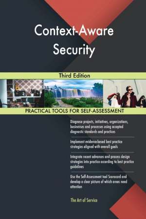 Context-Aware Security Third Edition de Gerardus Blokdyk