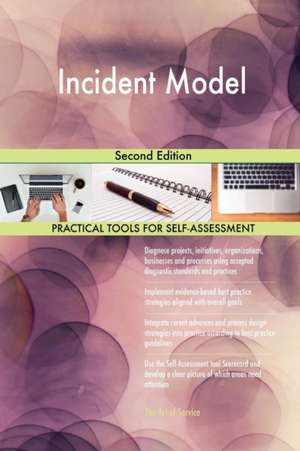 Incident Model Second Edition de Gerardus Blokdyk