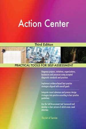 Action Center Third Edition de Gerardus Blokdyk