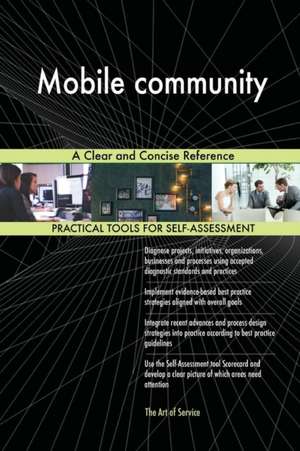 Mobile community A Clear and Concise Reference de Gerardus Blokdyk