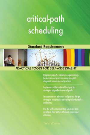 critical-path scheduling Standard Requirements de Gerardus Blokdyk