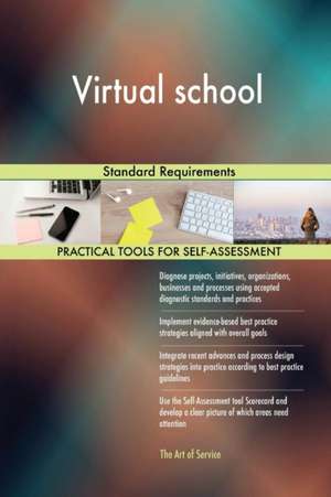 Virtual school Standard Requirements de Gerardus Blokdyk