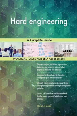 Hard engineering A Complete Guide de Gerardus Blokdyk