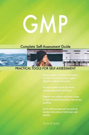 GMP Complete Self-Assessment Guide de Gerardus Blokdyk