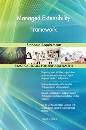 Managed Extensibility Framework Standard Requirements de Gerardus Blokdyk