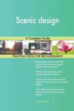 Scenic design A Complete Guide de Gerardus Blokdyk