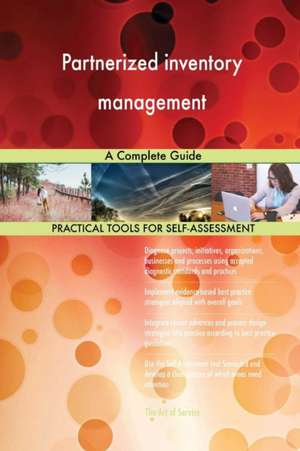 Partnerized inventory management A Complete Guide de Gerardus Blokdyk