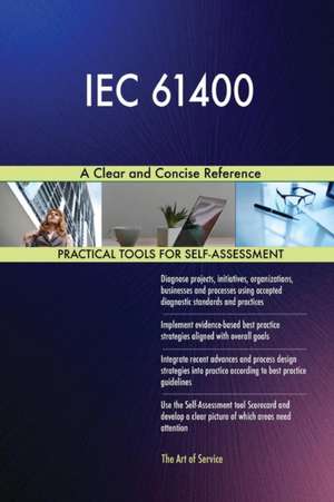 IEC 61400 A Clear and Concise Reference de Gerardus Blokdyk