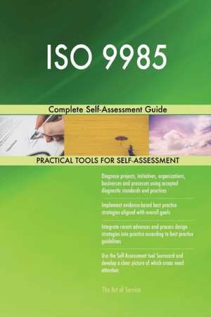 ISO 9985 Complete Self-Assessment Guide de Gerardus Blokdyk