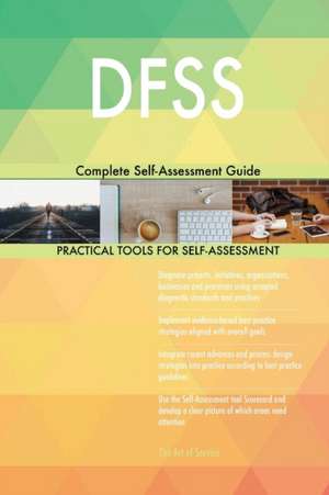 DFSS Complete Self-Assessment Guide de Gerardus Blokdyk