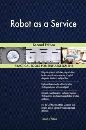Robot as a Service Second Edition de Gerardus Blokdyk