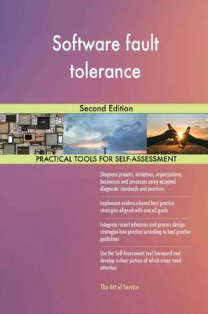 Software fault tolerance Second Edition de Gerardus Blokdyk