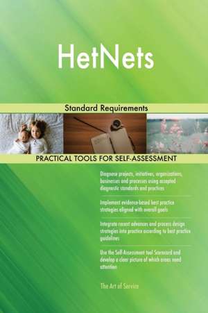 HetNets Standard Requirements de Gerardus Blokdyk