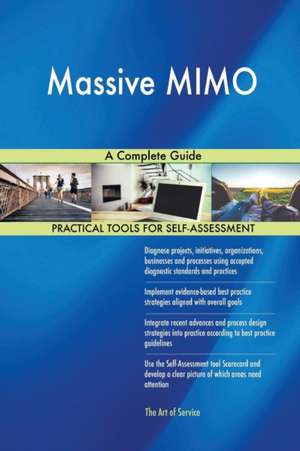 Massive MIMO A Complete Guide de Gerardus Blokdyk