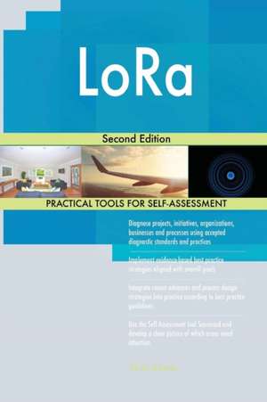 LoRa Second Edition de Gerardus Blokdyk