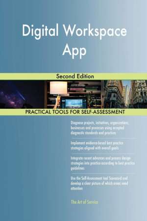 Digital Workspace App Second Edition de Gerardus Blokdyk