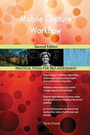 Mobile Capture Workflow Second Edition de Gerardus Blokdyk