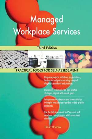 Managed Workplace Services Third Edition de Gerardus Blokdyk