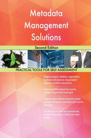 Metadata Management Solutions Second Edition de Gerardus Blokdyk
