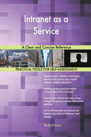 Intranet as a Service A Clear and Concise Reference de Gerardus Blokdyk