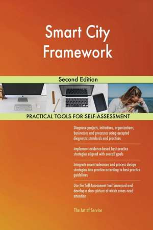 Smart City Framework Second Edition de Gerardus Blokdyk