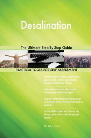 Desalination The Ultimate Step-By-Step Guide de Gerardus Blokdyk