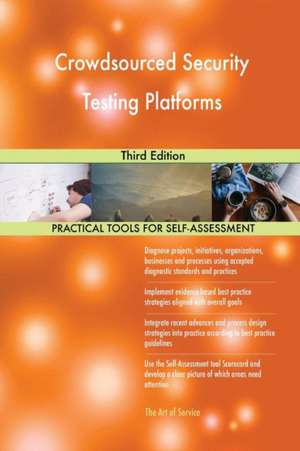 Crowdsourced Security Testing Platforms Third Edition de Gerardus Blokdyk