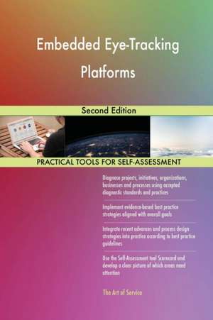 Embedded Eye-Tracking Platforms Second Edition de Gerardus Blokdyk