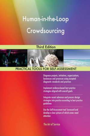 Human-in-the-Loop Crowdsourcing Third Edition de Gerardus Blokdyk