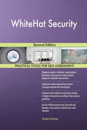 WhiteHat Security Second Edition de Gerardus Blokdyk