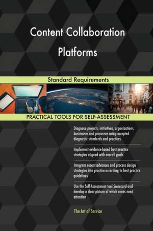 Content Collaboration Platforms Standard Requirements de Gerardus Blokdyk