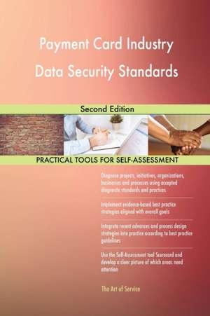 Payment Card Industry Data Security Standards Second Edition de Gerardus Blokdyk