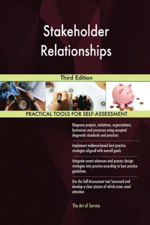 Stakeholder Relationships Third Edition de Gerardus Blokdyk