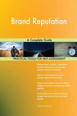 Brand Reputation A Complete Guide de Gerardus Blokdyk