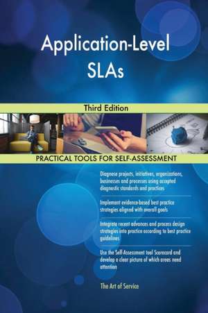 Application-Level SLAs Third Edition de Gerardus Blokdyk