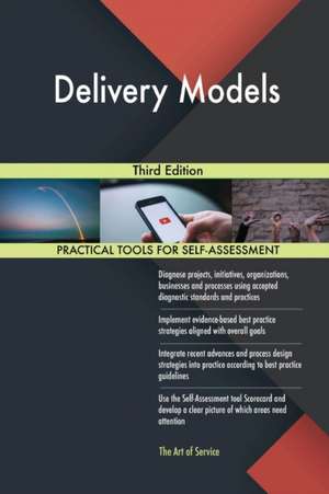 Delivery Models Third Edition de Gerardus Blokdyk