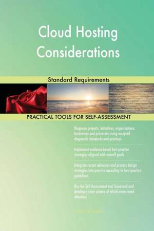 Cloud Hosting Considerations Standard Requirements de Gerardus Blokdyk